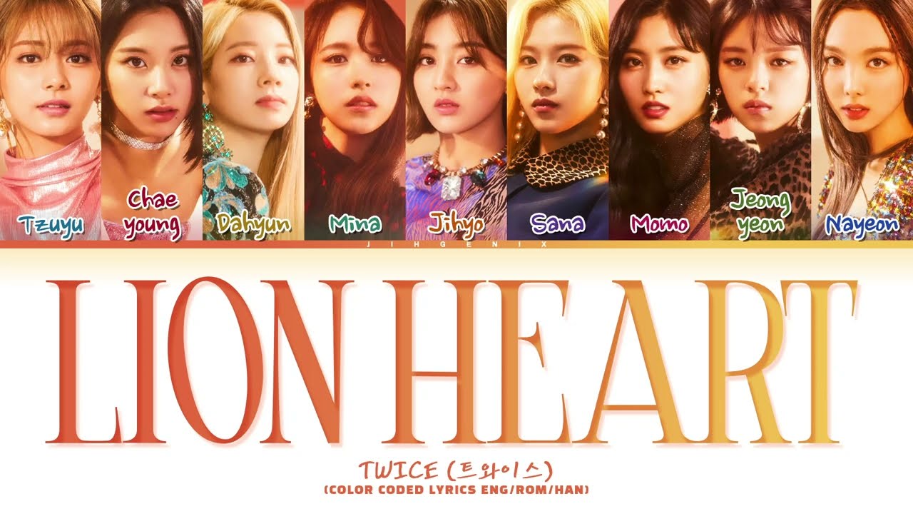 [Requested] How Would TWICE Sing - 'Lion Heart' (Color Coded Eng/Rom/Han/가사)