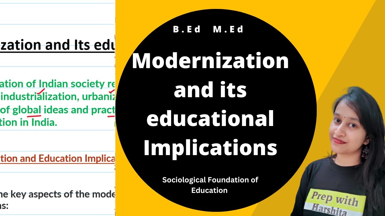 Modernization and its Educational implications | Sociological Foundation of Education