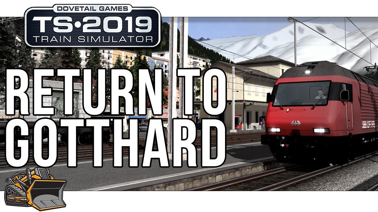 Gotthardbahn Alpine Classic | Train Simulator 2019