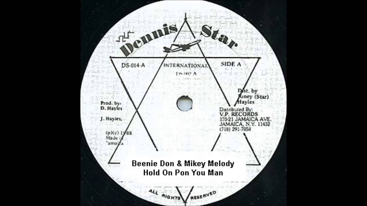 Beenie Don & Mikey Melody - Hold On Pon You Man