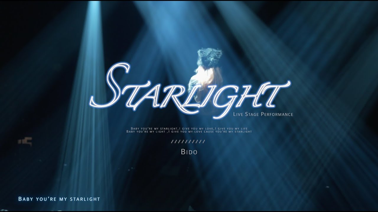 BIDO - STARLIGHT (Live Performance Video)