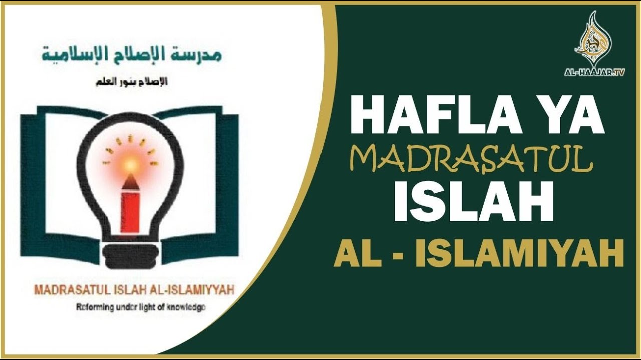 📺🔴# LIVE: HAFLA YA MADRASATUL ISLAH AL-ISLAMIYAH 1447/2026 || LOHANA HALL || MOMBASA COUNTY 