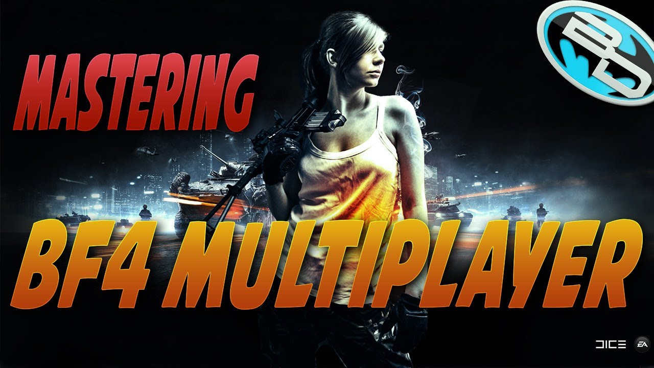 BF4: Mastering 