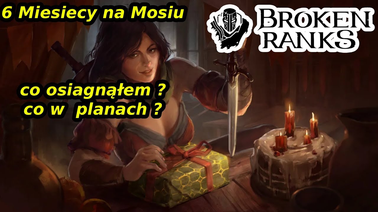 Co udało się osiągnąć w 6 miesięcy gry  | Broken Ranks |kod na plate ukryty wewnątrz filmu