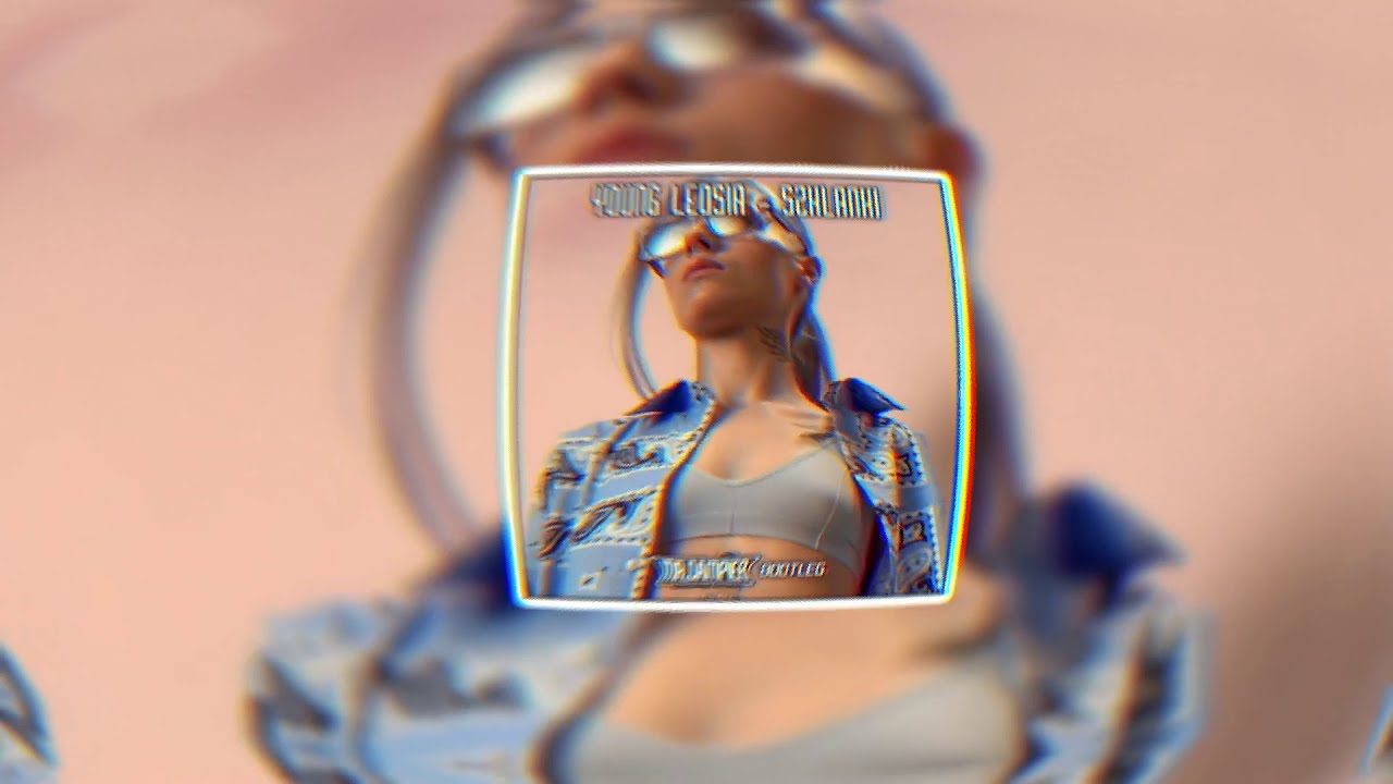 Young Leosia - Szklanki (Mr. Dampier Bootleg)