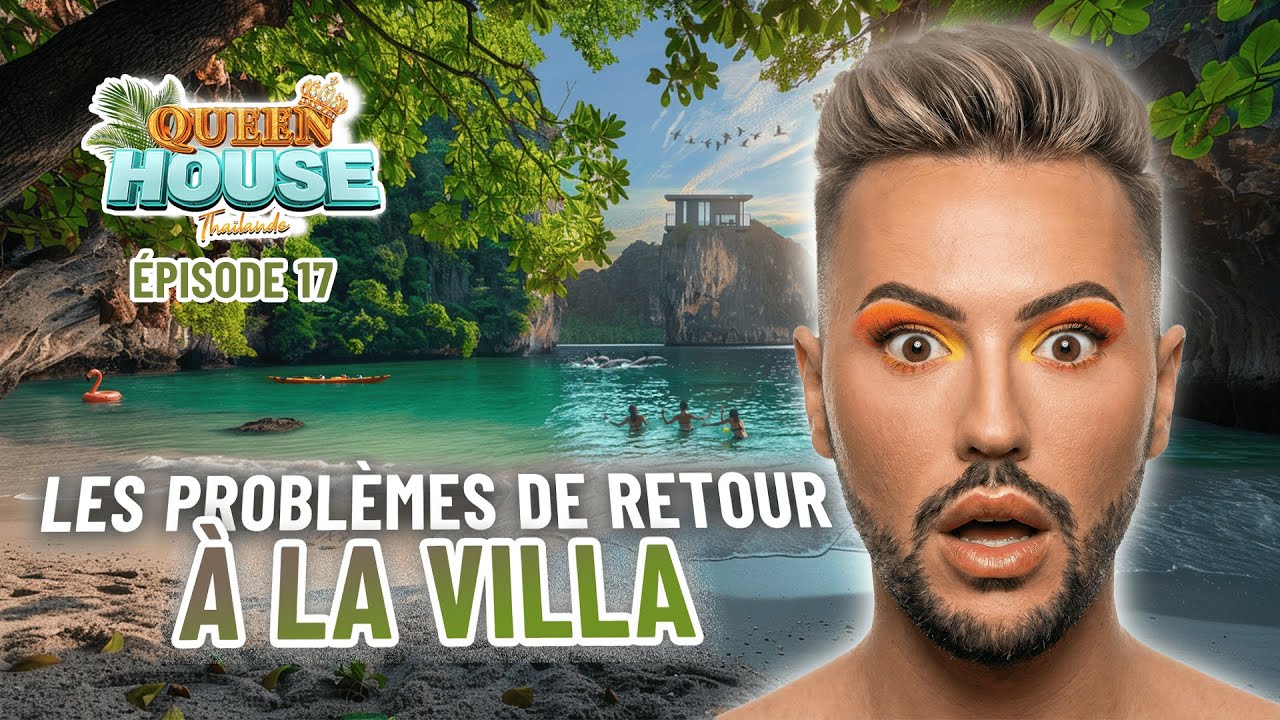QUEEN HOUSE - ÉPISODE 17 👑