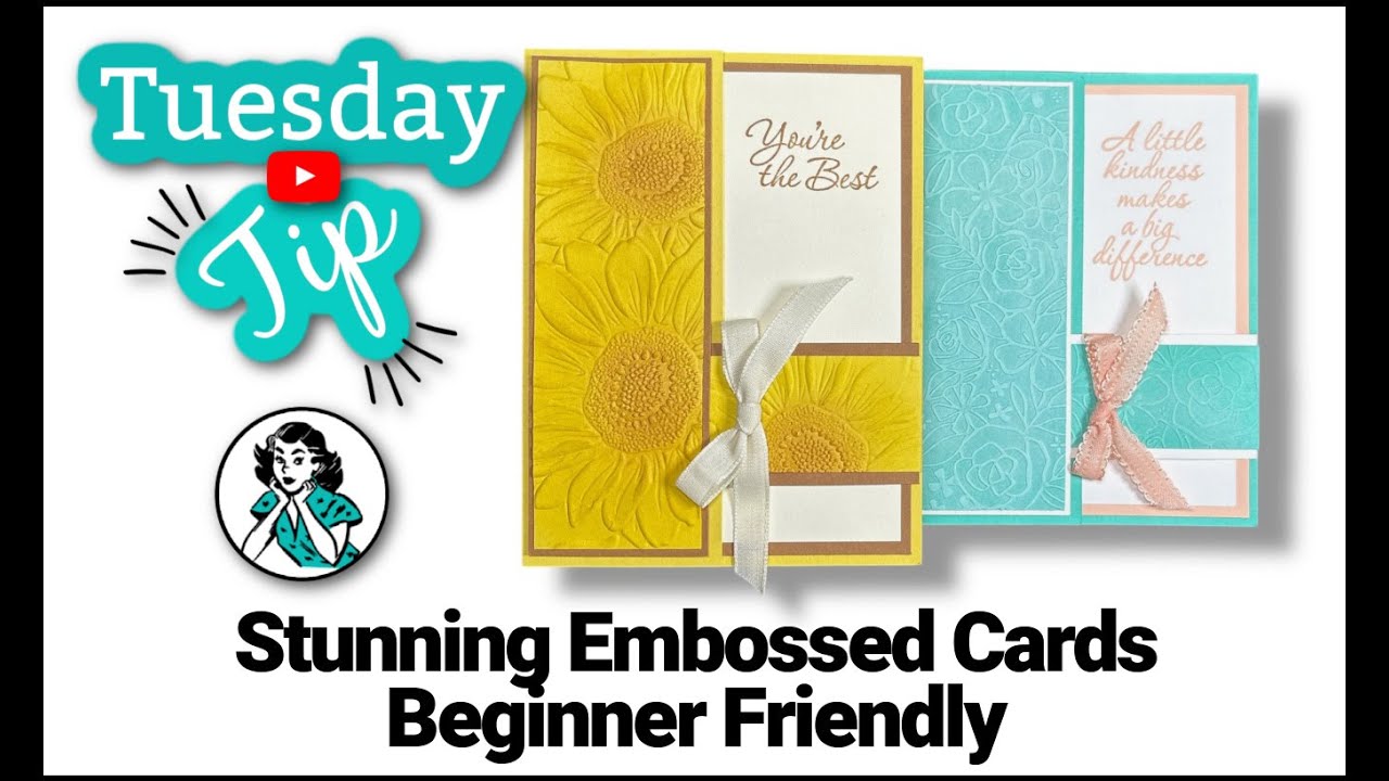 Stunning Embossed Cards With Easy Inking Techniques