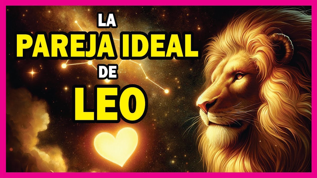 ❤️ Los 4 SIGNOS MÁS COMPATIBLES con LEO en el AMOR ❤️