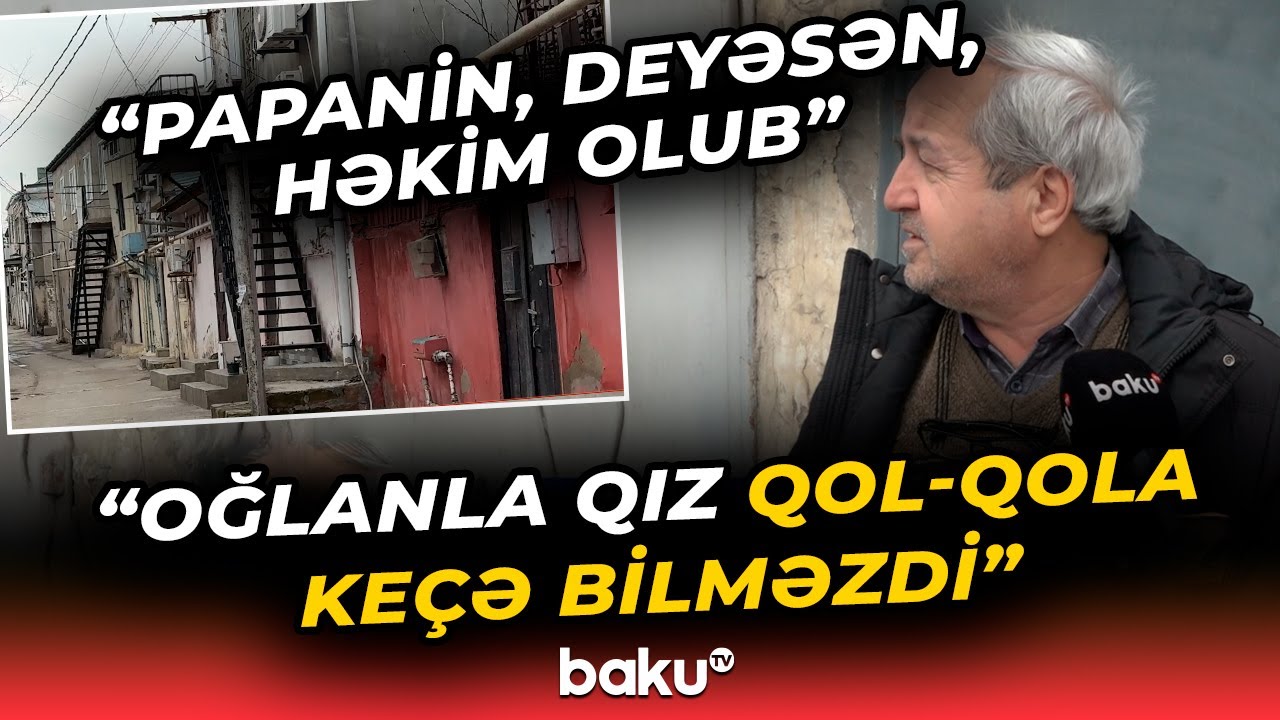 Buranın adı necə yaranıb? | Bakının köhnə 