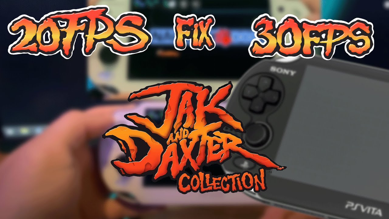 Jak & Daxter Precursor Legacy 20 FPS FIX PS Vita STABLE 30FPS (collection/trilogy edition)