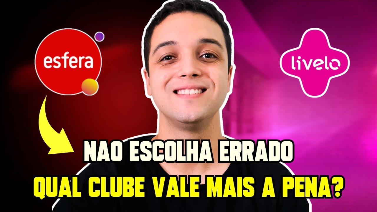 Análise completa: Clube Livelo ou Clube Esfera, qual vale mais a pena assinar em 2025?
