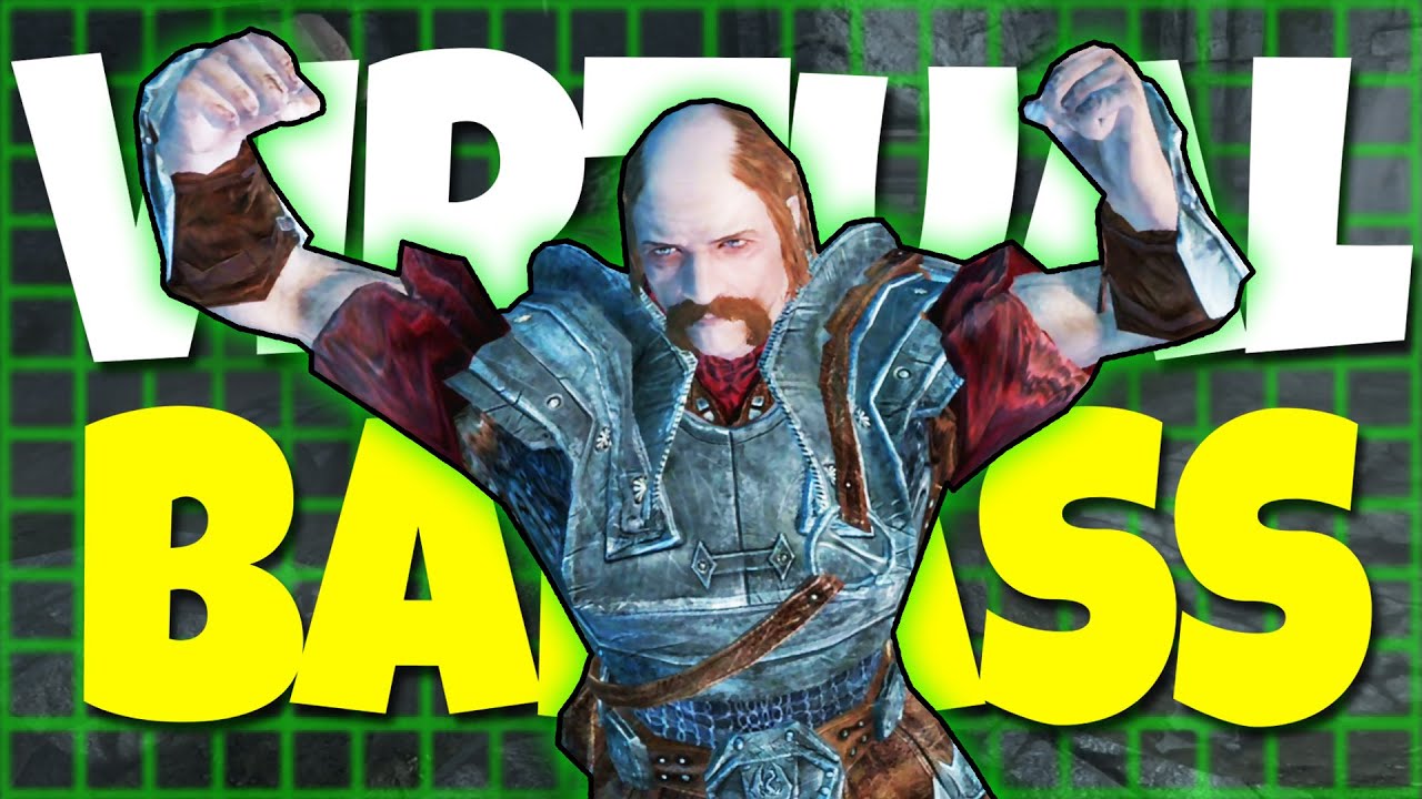 Return of the "Virtual" Unarmed Badass #1 - Skyrim VR