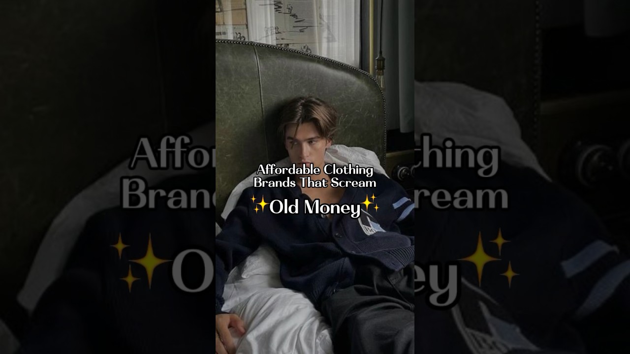 Affordable Clothing Brands That Scream Old Money #oldmoneyaesthetic #fashion #style  #oldmoney