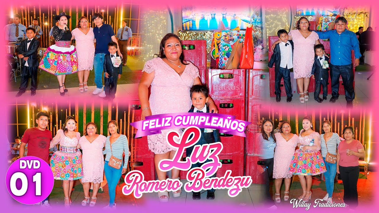 1   FELIZ CUMPLEAÑOS LUZ ROMERO BENDEZU DVD 01