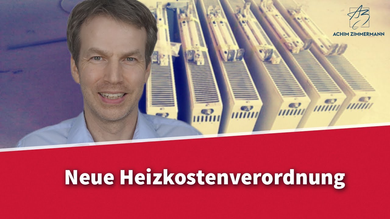 Neue Heizkostenverordnung - das ändert sich alles! | Rechtsanwalt Dr. Achim Zimmermann