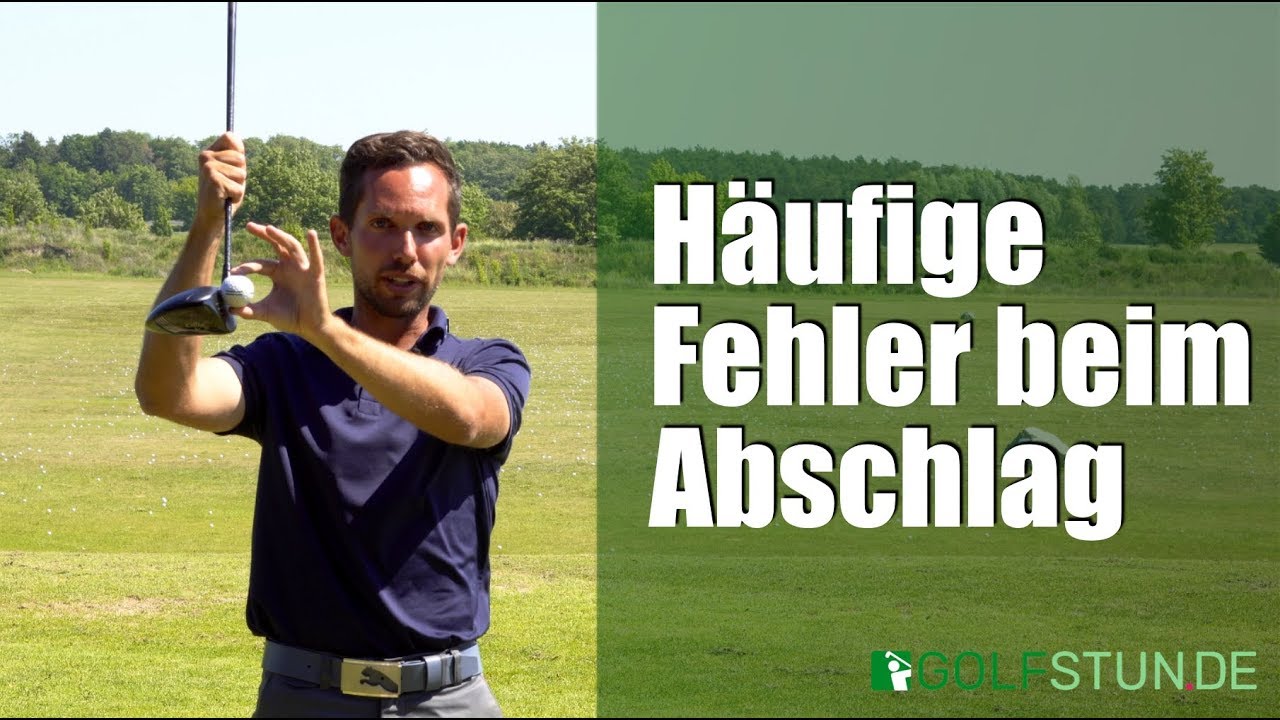 H&auml;ufige Fehler beim Abschlag vermeiden &ndash; So schl&auml;gst Du beim Golf besser ab