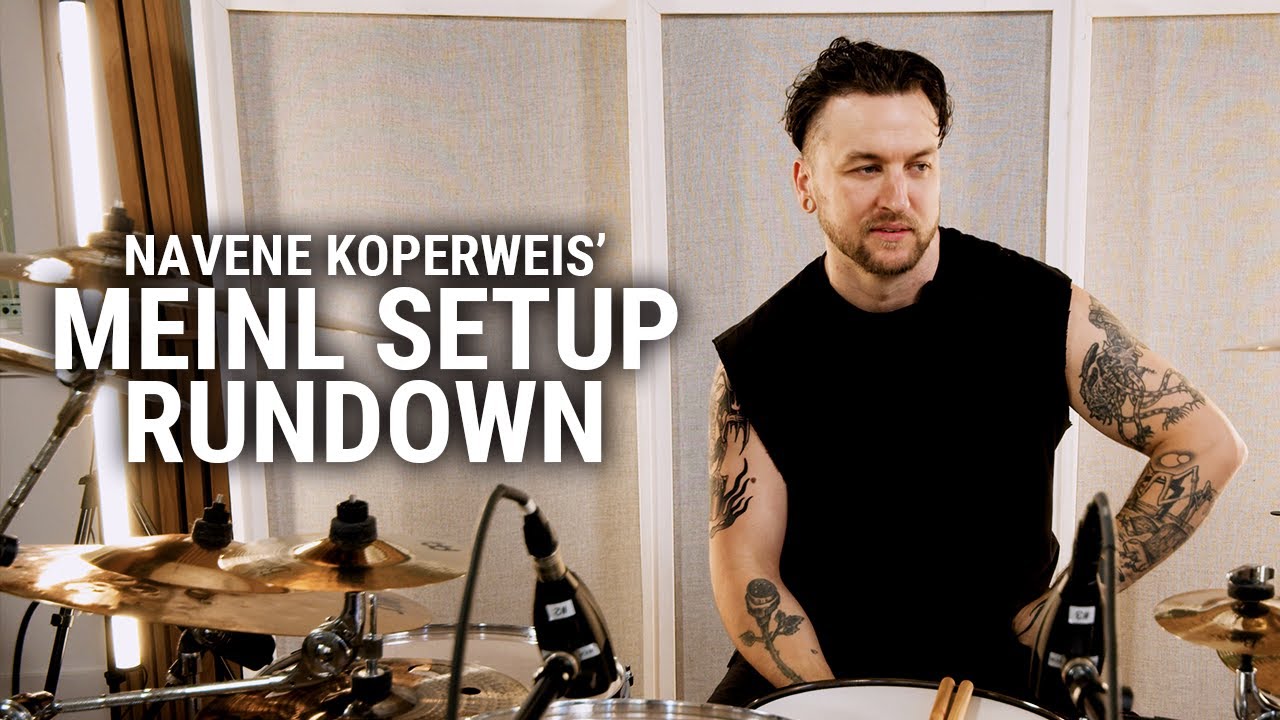 Meinl Cymbals - Navene Koperweis' Setup Rundown