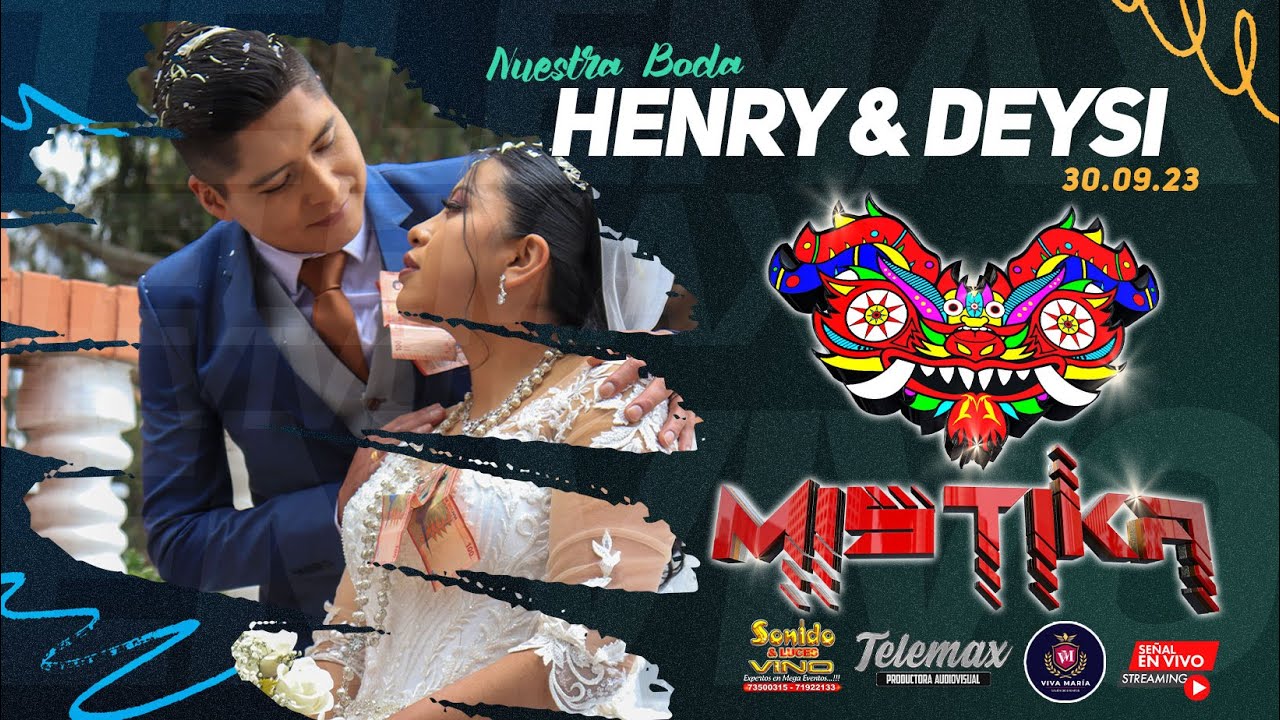 Mistika en vivo - Boda de Henry y Deysi - Telemax Productora Audiovisual