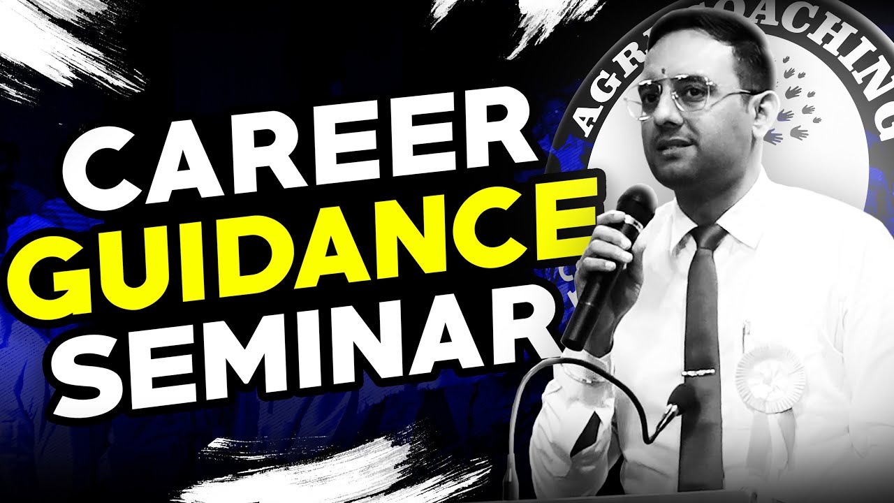 Career Guidance Seminar by Deepak Wadhwa Sir | Maharashtra | April 2023 | Agri Coaching Chandigarh