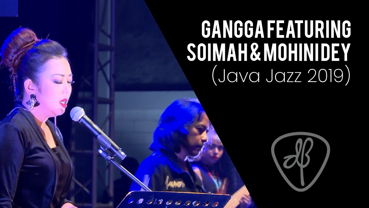Dewa Budjana -  Gangga, Feat. Soimah & Mohini Dey - (Java Jazz Festival 2019)