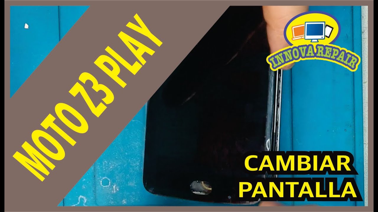 Motorola Z3 Play Cambio de Pantalla