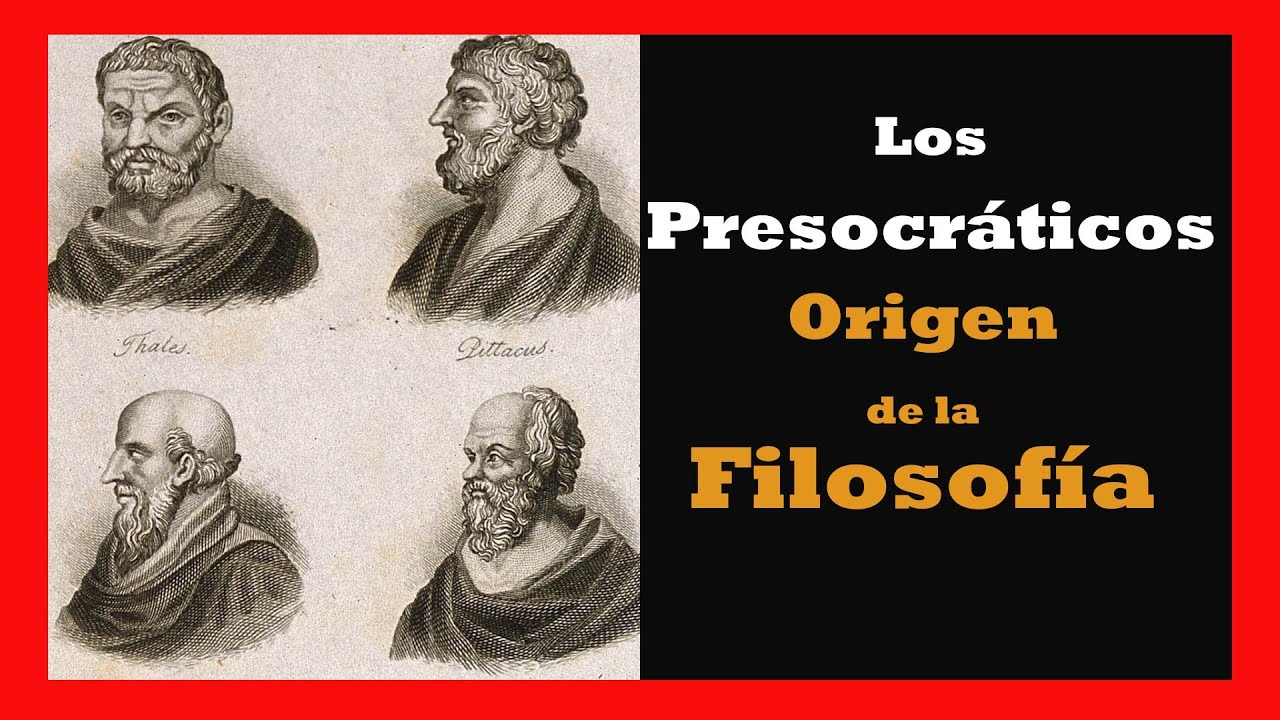 Los Presocr&aacute;ticos: origen de la Filosof&iacute;a