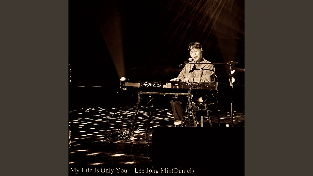 My Life is Only You