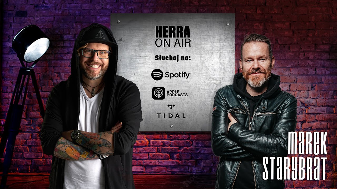 #HerraOnAir - Marek Starybrat - całe życie przekraczał granice, dziś jest ich strażnikiem
