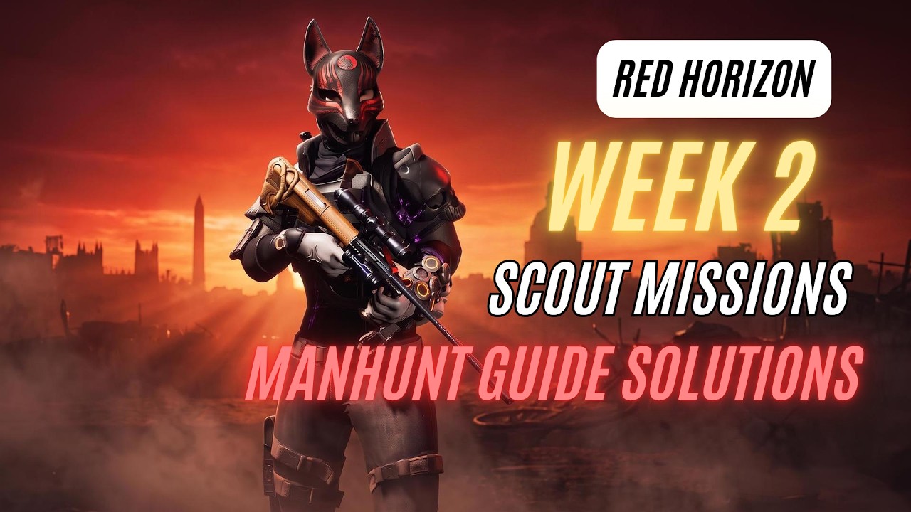 Division 2 Scout Week 2 Missions Complete Guide (Red Horizon)