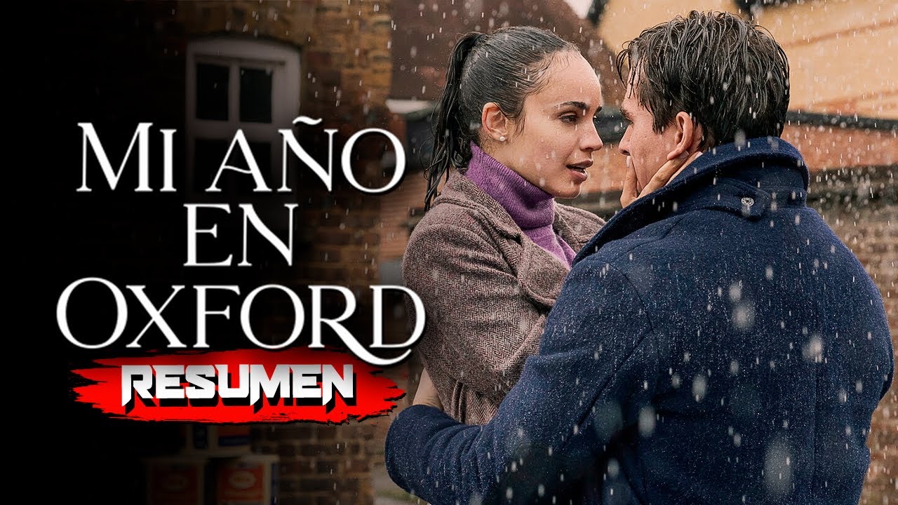MI A&Ntilde;O EN OXFORD (2025) Sofia Carson | RESUMEN en 10 MINUTOS