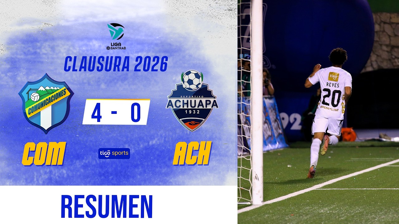 GOLEADA DE LÍDER | Comunicaciones 4-0 Achuapa| Resumen Completo