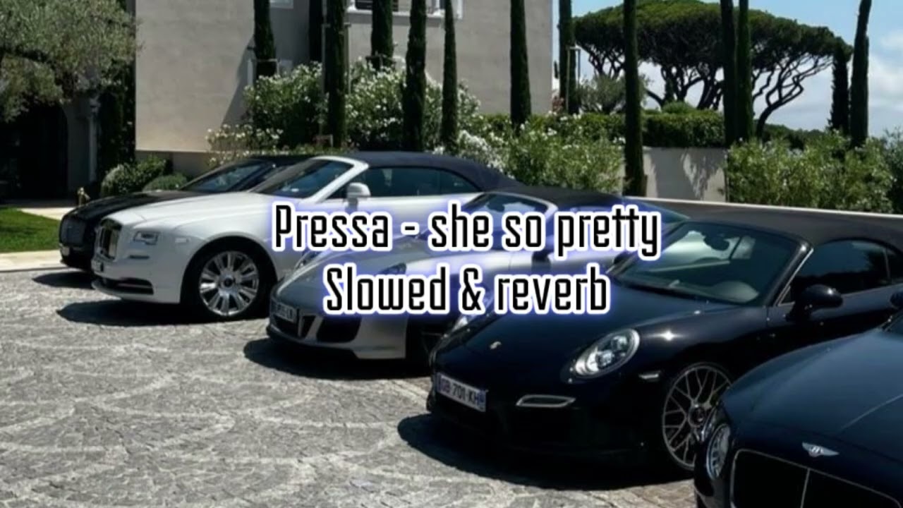 Pressa - she so pretty - 𝓢𝓵𝓸𝔀𝓮𝓭 & 𝓻𝓮𝓿𝓮𝓻𝓫