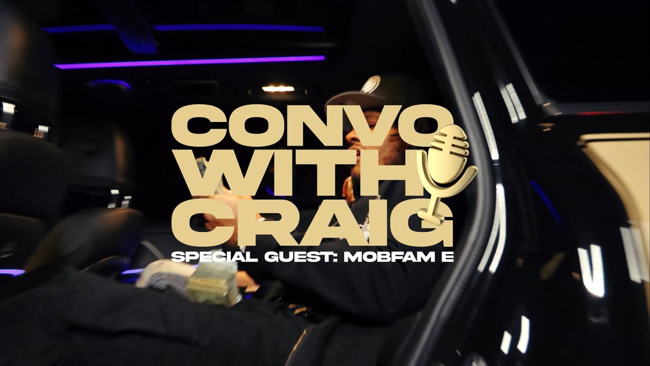 MobFam E talks music, life & obstacles on #ConvoWithCraig | @mobfame