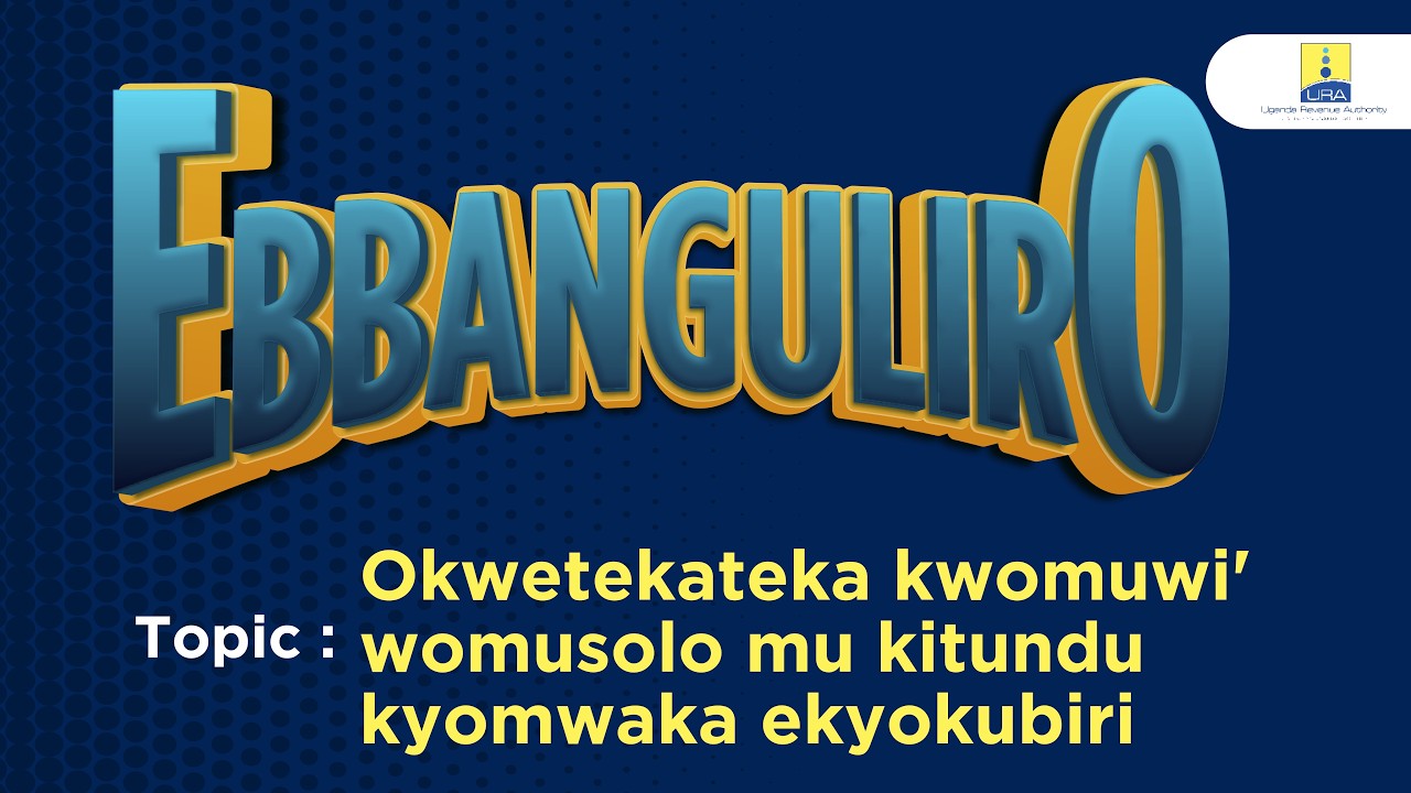 Ebbanguliro: Okwetekateka kwomuwi' womusolo mu kitundu kyomwaka ekyokubiri