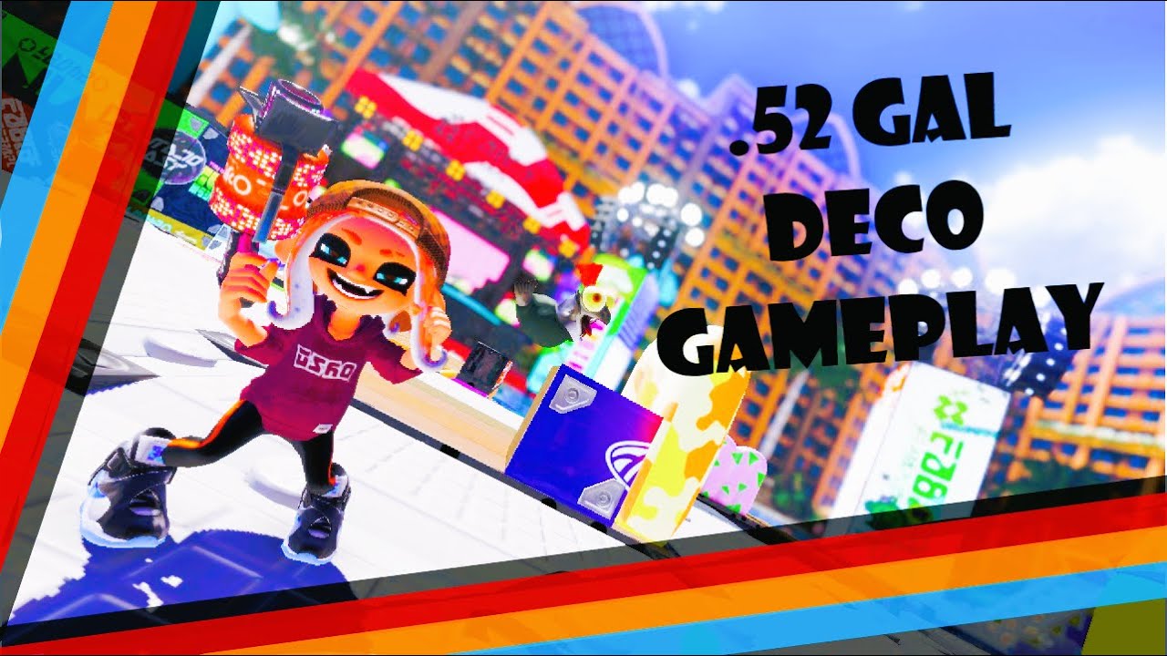 52 Gal Deco Gameplay - Splatoon 3 | Anarchy Battle (SZ)