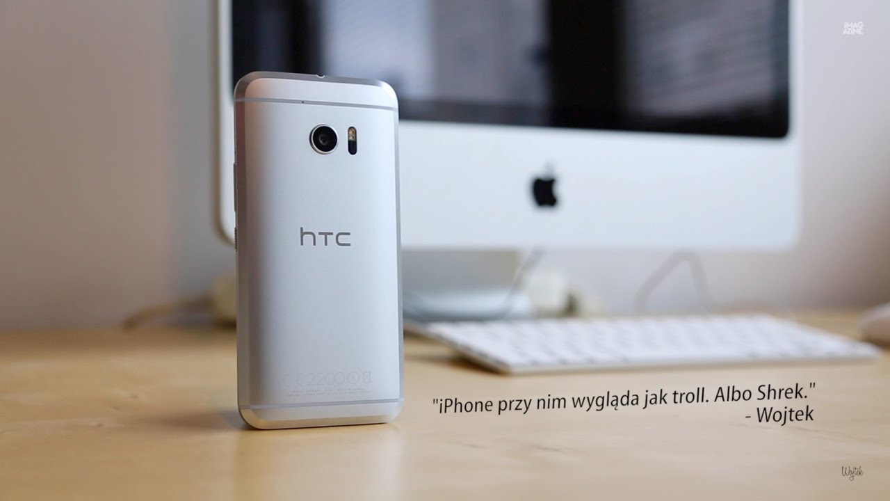 HTC 10 - pierwsze wrażenia | iMagazine