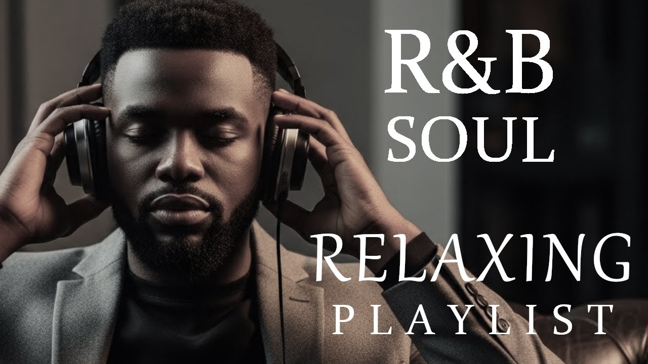 【R&B Soul】Relaxing Romantic Playlist – Soulful Vocals & Deep Grooves