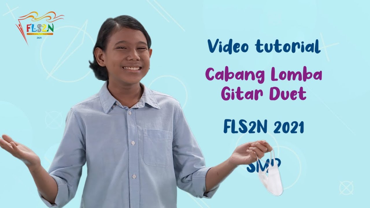 VIDEO TUTORIAL GITAR DUET FLS2N SMP 2021