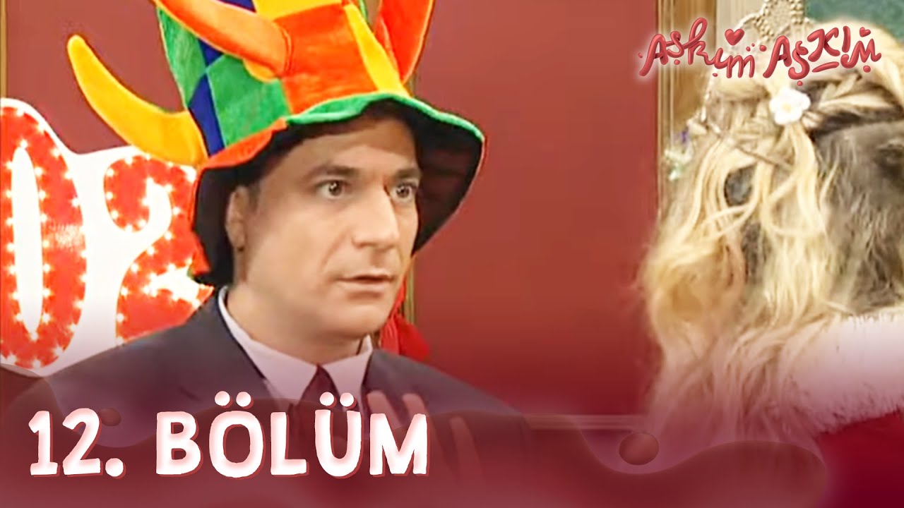 Aşkım Aşkım 12. Bölüm - FULL BÖLÜM