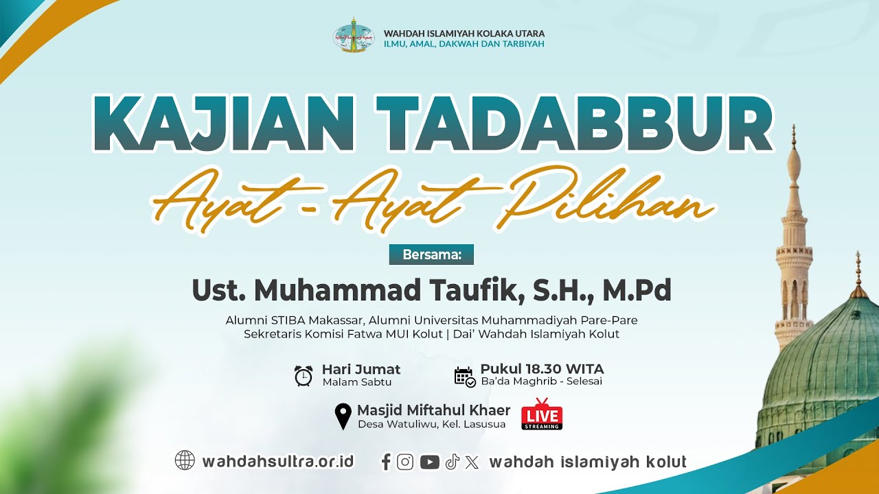 Tadabbur Ayat-Ayat Pilihan |  Ust. Muhammad Taufik, S.H., M.Pd