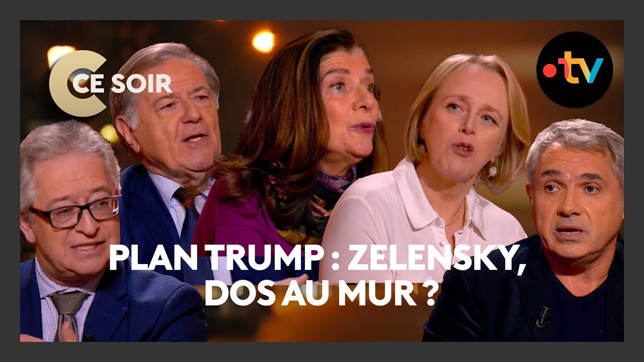 ZELENSKY, le choix impossible : Accepter le plan TRUMP ou perdre la guerre ? - C Ce Soir 24 nov 2025