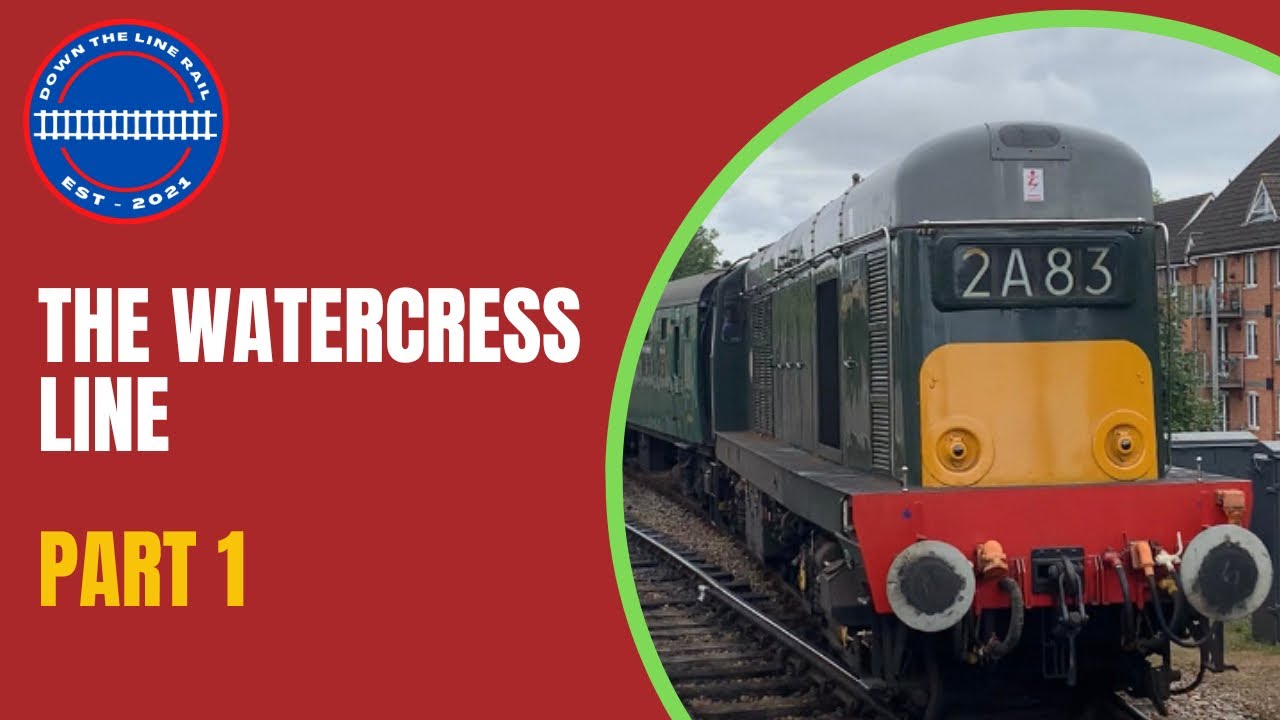 Heritage Railways - The Watercress Line | Part 1