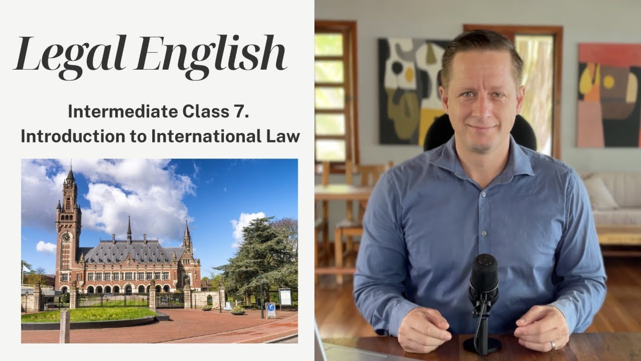 Introduction to International Law | Legal English &ndash; Intermediate Lesson 2.1