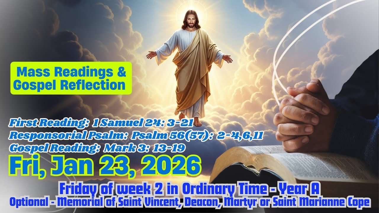 Today's Catholic Mass Readings and Gospel Reflection – Friday 23 January 2026
