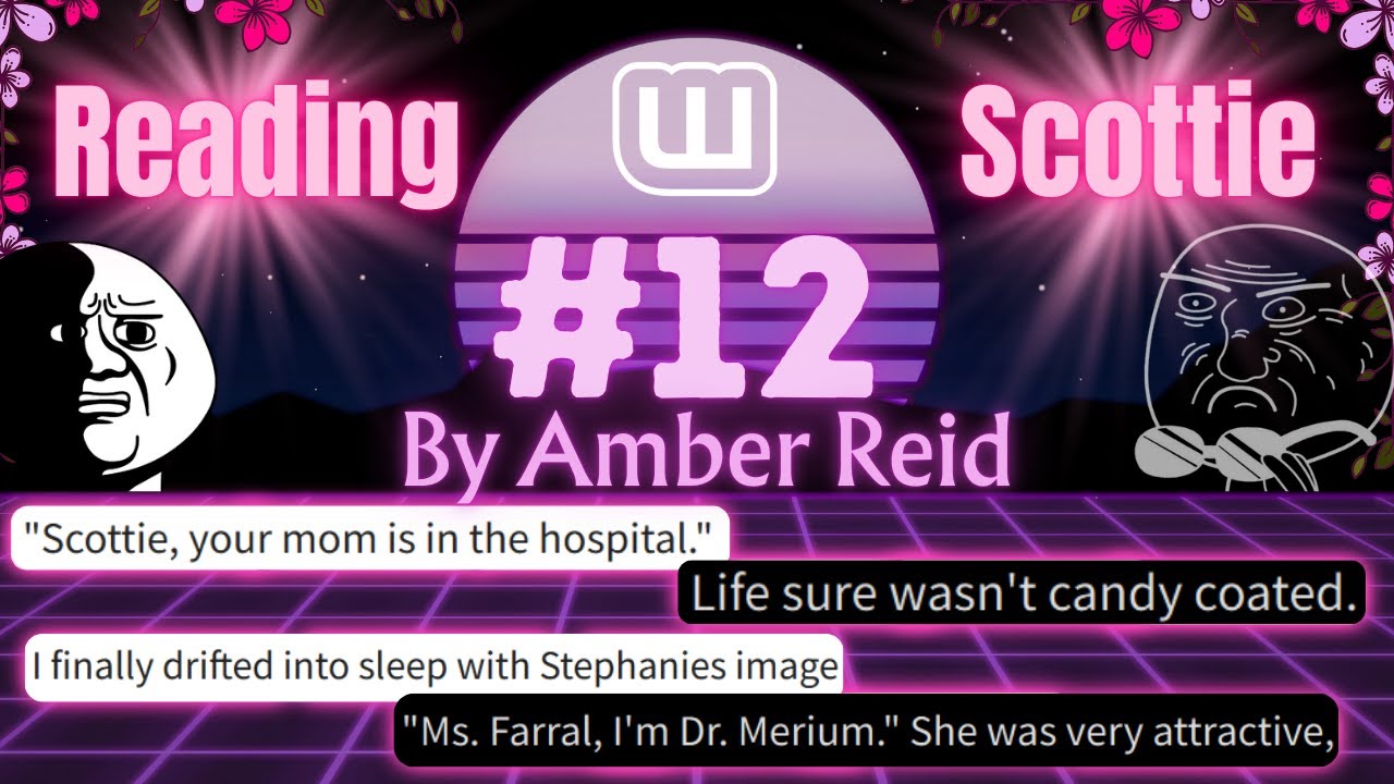 Почему Эмбер так заигрывает со всеми девушками?? | Чтение Скотти #12