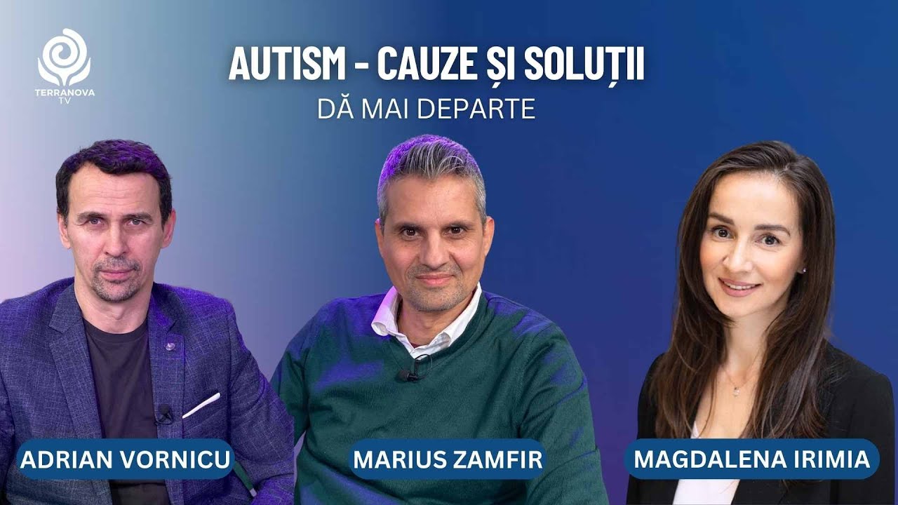 Autism-cauze și soluții | Magdalena Irimia și Adrian Vornicu cu Marius Zamfir | Dă mai departe