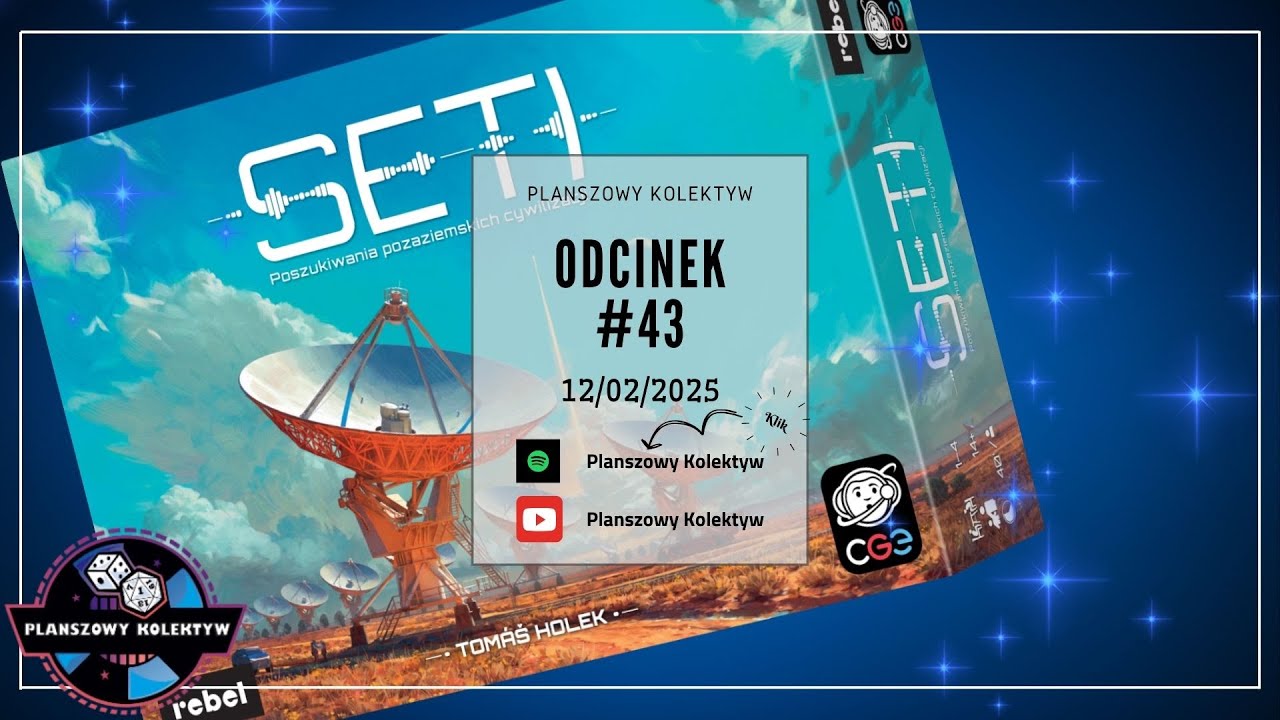 Planszowy Kolektyw #43 - S.E.T.I. to jednak nie gra roku?!