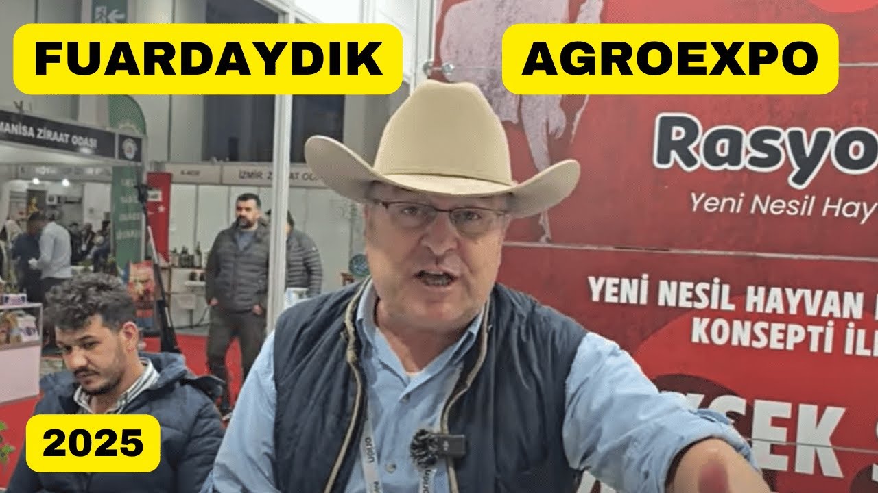 İZMİR 2025 AGROEXPO FUARINI SİZİN İÇİN DOLAŞTIM!