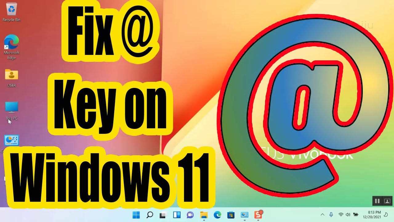 At Key @ Not Working on Windows 11. Email symbol at not working