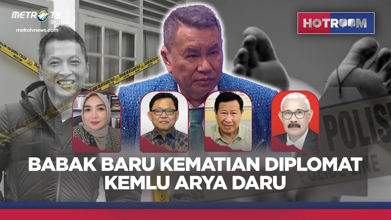 HOTROOM - Babak Baru Kematian Diplomat Kemlu Arya Daru